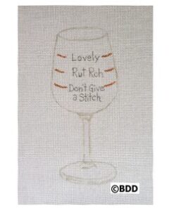 A wine glass with the words " lovely but red don 't give a stitch ".