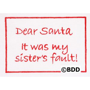 A red border with the words " dear santa it was my sister 's fault !"